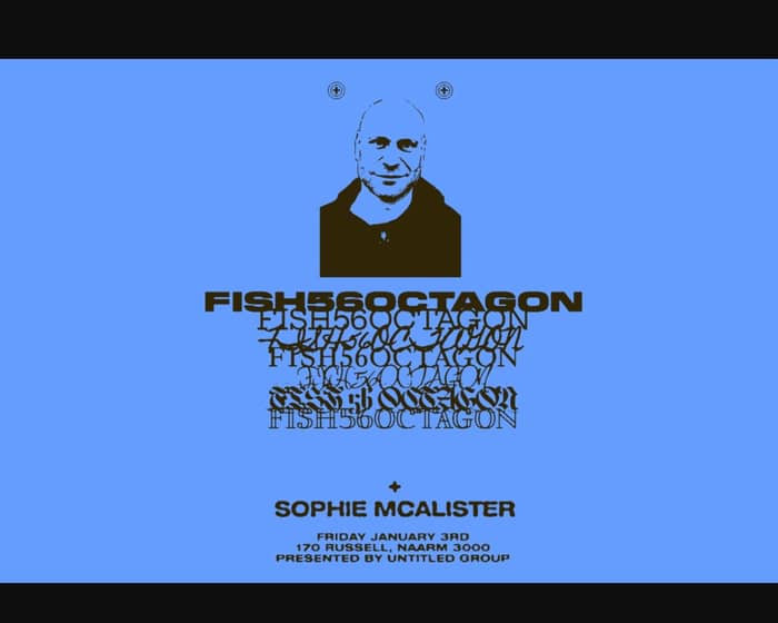 FISH56OCTAGON tickets