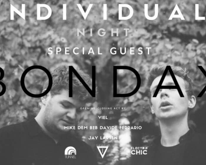 Individual Night - Bondax - Viel - Mike Dem - Davide Ferrario tickets