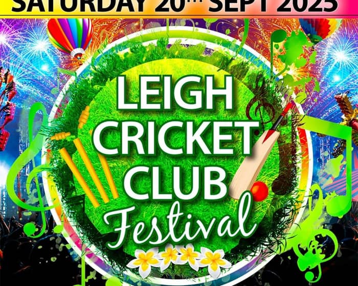 Leigh Cricket Club Festival 2025 tickets