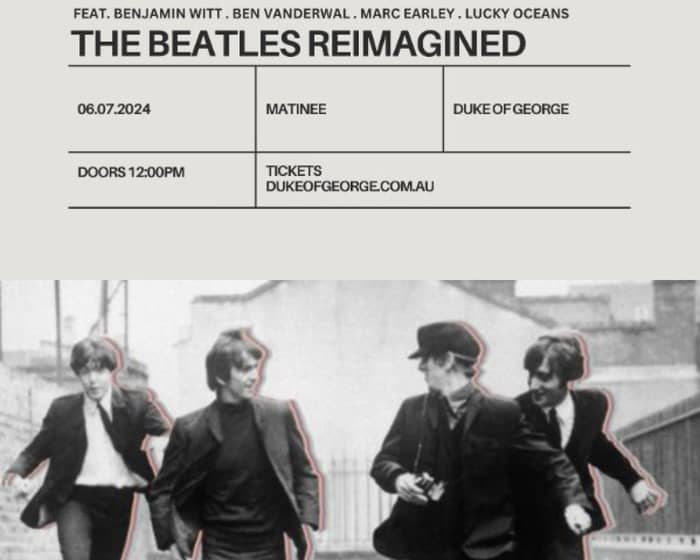 The Beatles Reimagined tickets