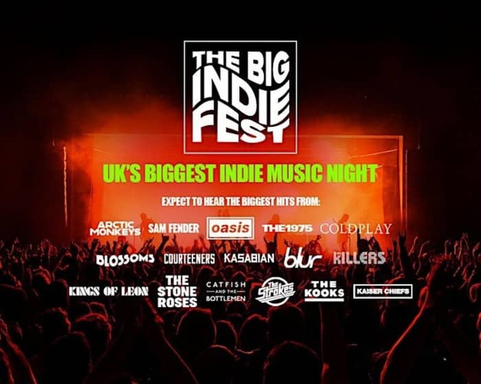 The BIG Indie Tribute Festival tickets