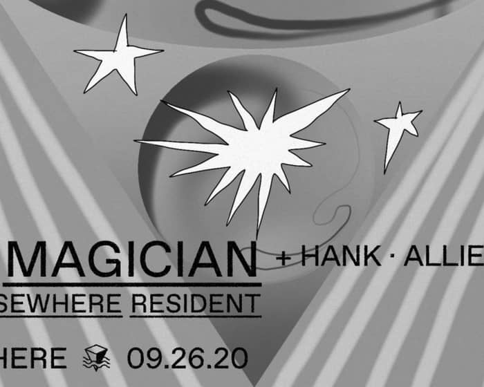 The Magician, Hank and Allie Bell tickets