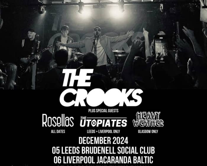 The Crooks - Liverpool tickets