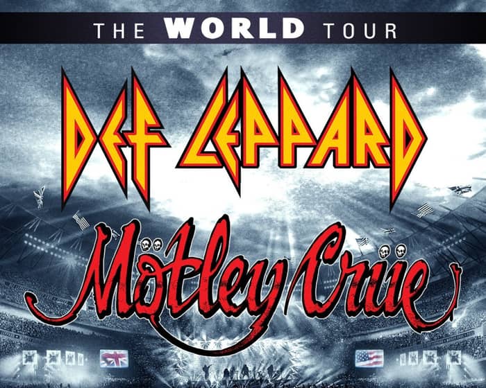 Def Leppard & Motley Crue - The World Tour tickets