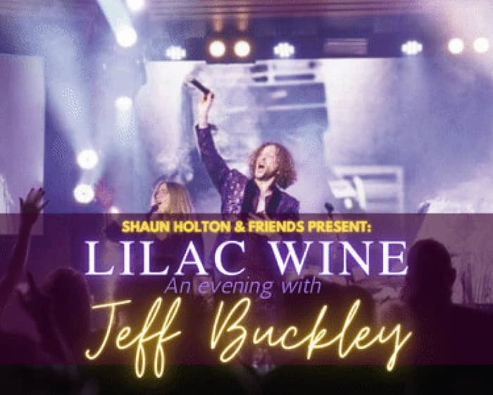 Lilac Wine: An Evening with Jeff Buckley tickets