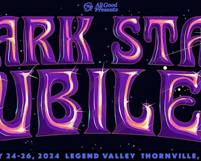 Dark Star Jubilee 2024 tickets