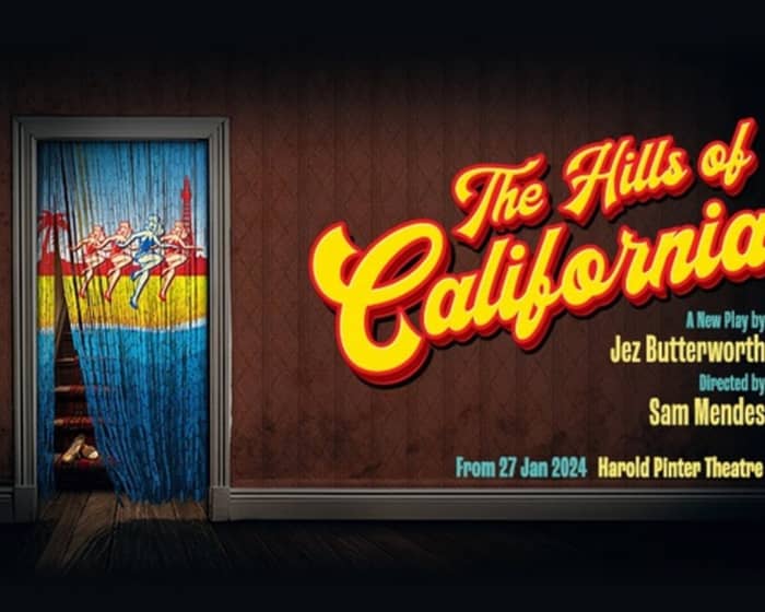 The Hills Of California tickets