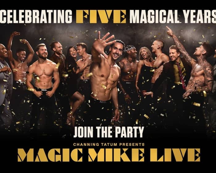 Magic Mike Live tickets