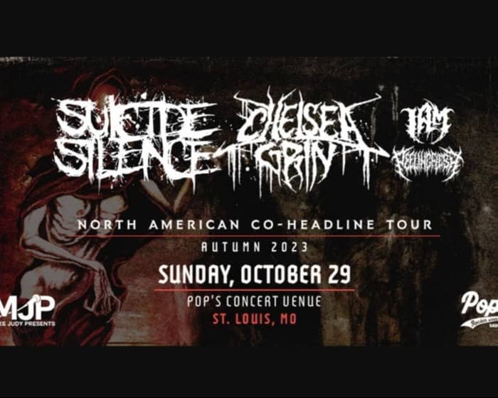 Suicide Silence / Chelsea Grin tickets