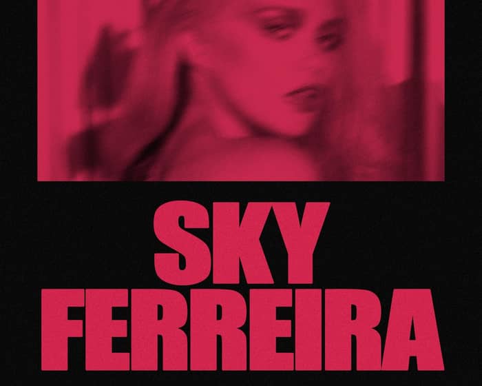 Sky Ferreira tickets