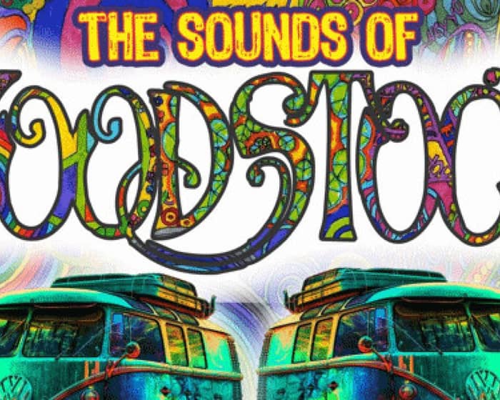 The Sounds of Woodstock tickets