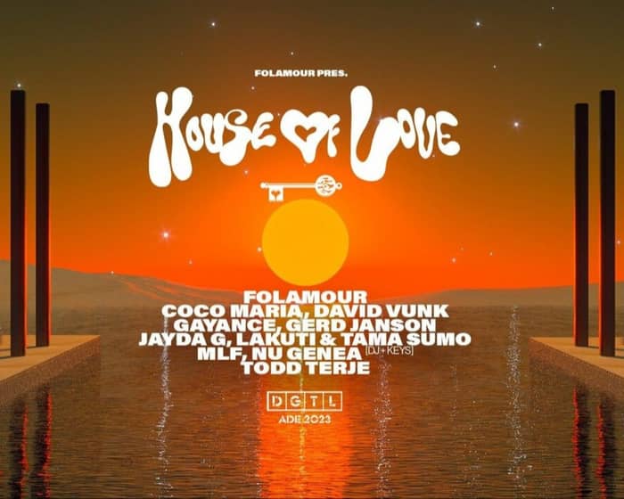 DGTL: House of Love by Folamour | ADE 2023 tickets