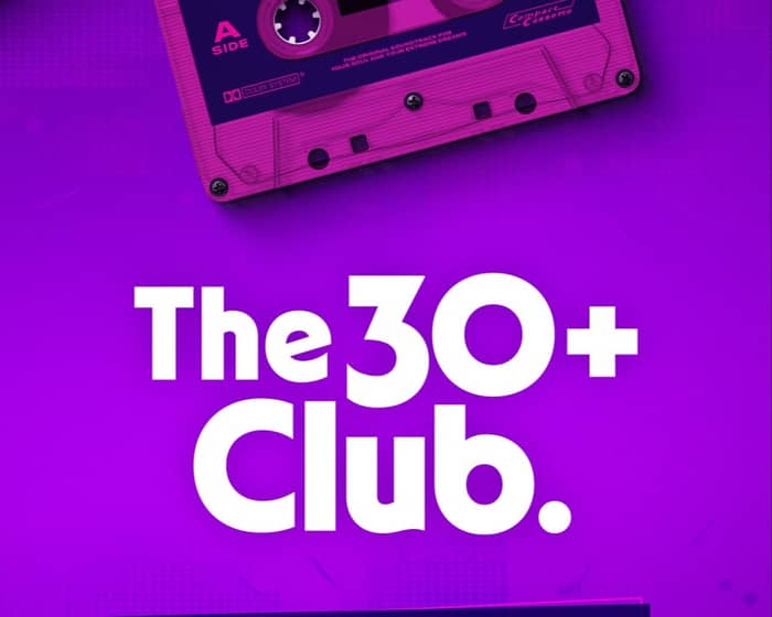 The 30+ Club tickets
