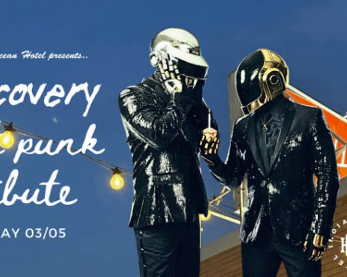 Discovery - Australia's Daft Punk Tribute tickets