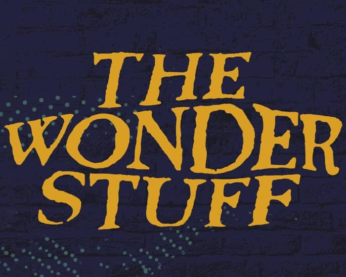 The Wonder Stuff tickets