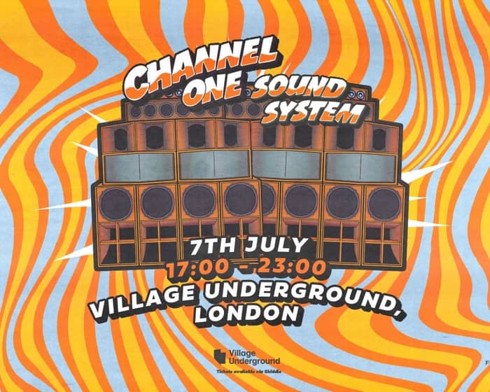 Channel One Sound System tickets