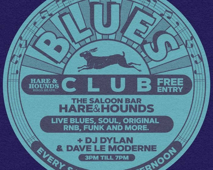 Blues Club - Weekly Saturday Afternoons tickets