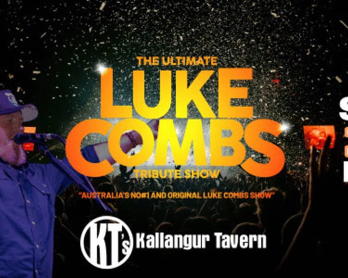 The Ultimate Luke Combs Tribute Show tickets