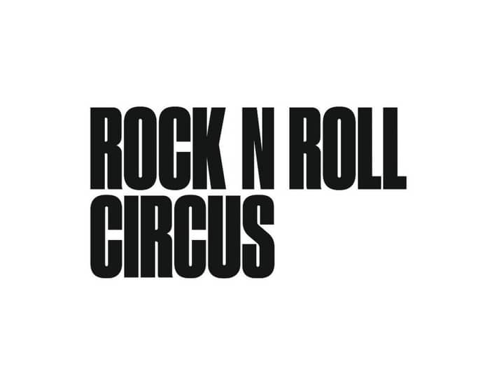 Rock N Roll Circus tickets