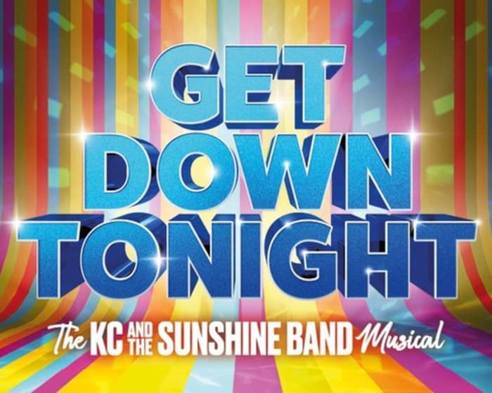 Get Down Tonight: The Kc And The Sunshine Band Musical tickets