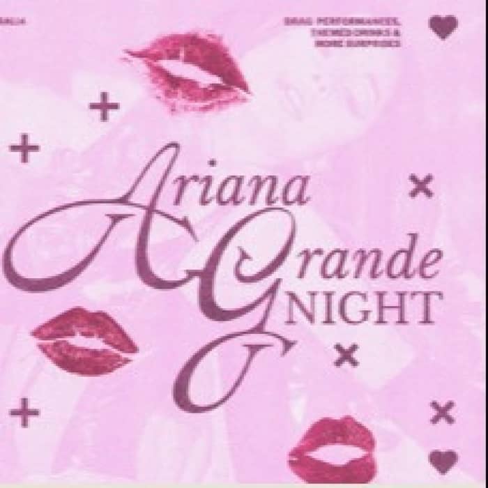 sugarush: Ariana Grande Night events