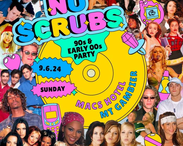 No Scrubs: Long Weekend Party - Mt Gambier tickets