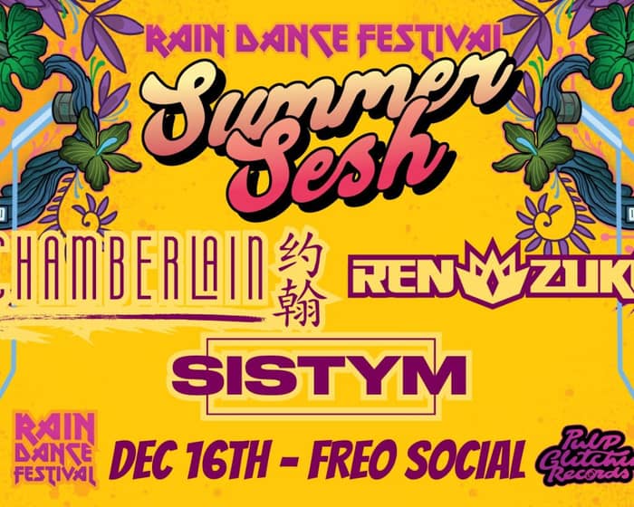 Rain Dance Festival presents Summer Sesh tickets