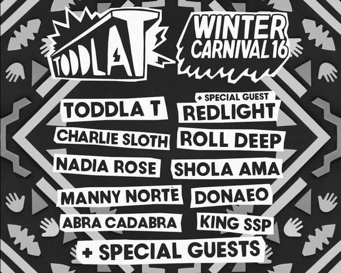 Toddla T Presents Toddla T’s Winter Carnival plus special guests tickets