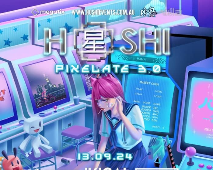 HOSHI Pixelate 3.0 tickets