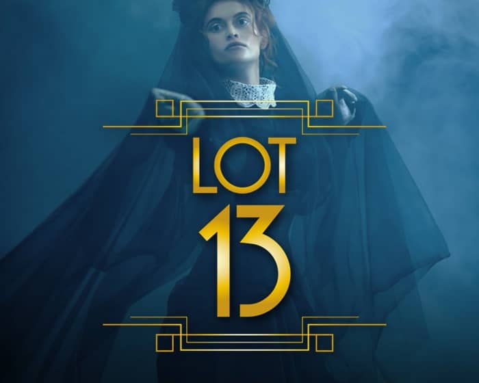 Lot 13 A New Ghost Story For Christmas 2023 tickets