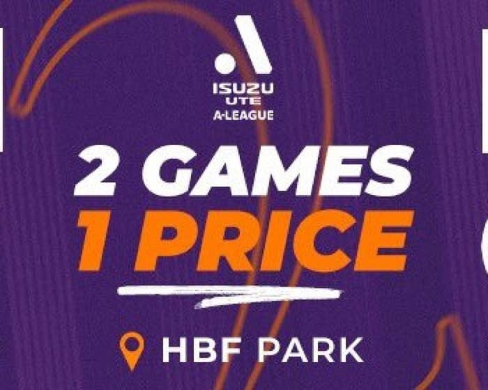 2 Game Bundle: Auckland FC, Sat 11 Jan & Western Sydney, Tues 14 Jan tickets