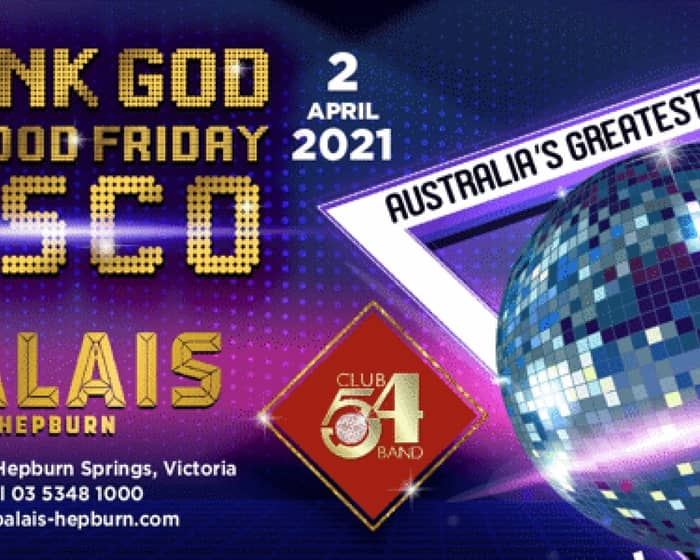 Thank God its Good Friday Solid Gold Disco Show tickets