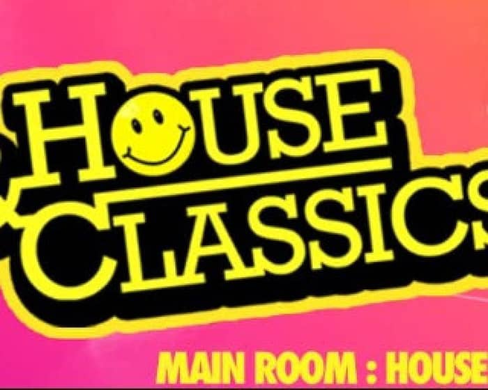 House & Classics All Dayer tickets