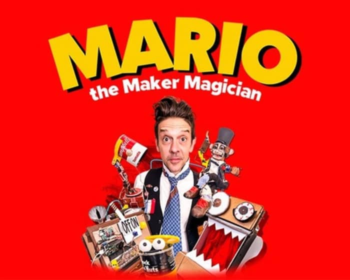 Mario The Maker Magician tickets
