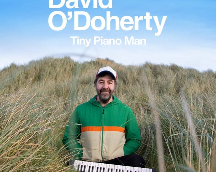 David O'Doherty tickets