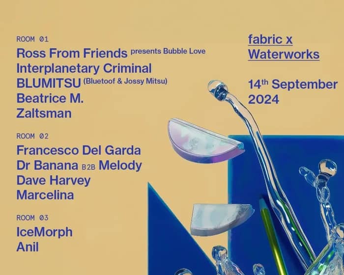 fabric x Waterworks Afterparty tickets