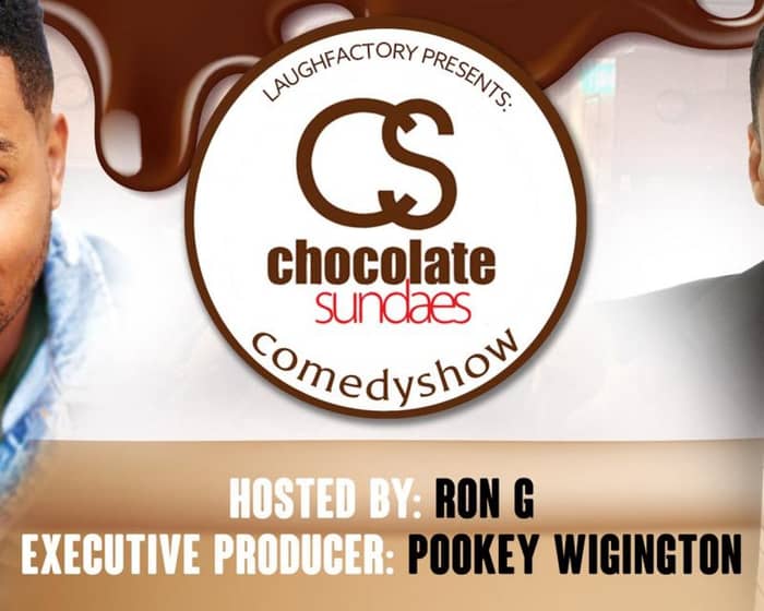 Laugh Factory presents: Chocolate Sundaes tickets
