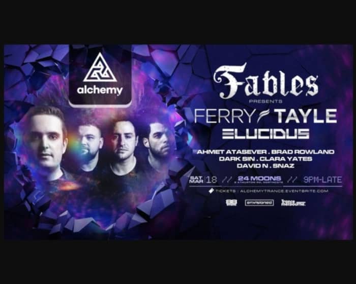 Fables with Ferry Tayle and Elucidus tickets