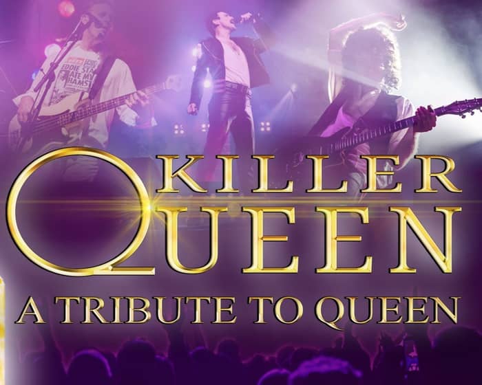 KILLER QUEENS tickets