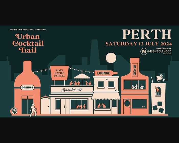 Urban Cocktail Trail | Perth (Weekend Two) tickets