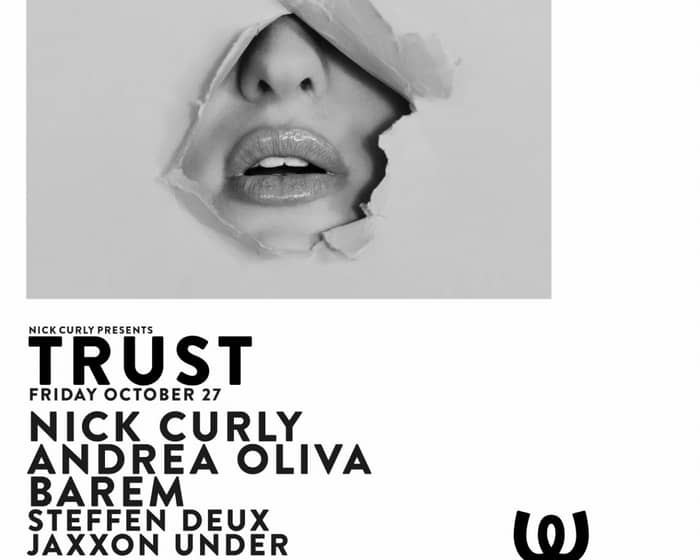 Nick Curly Pres. Trust tickets