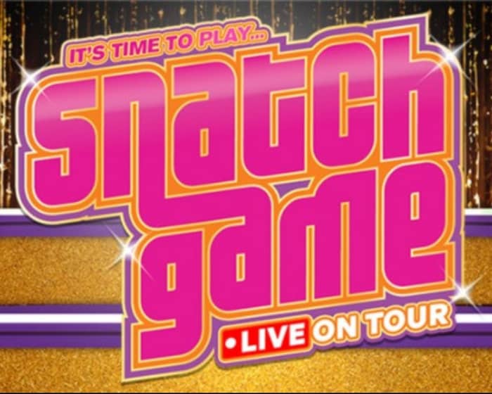 Snatch Game Live tickets