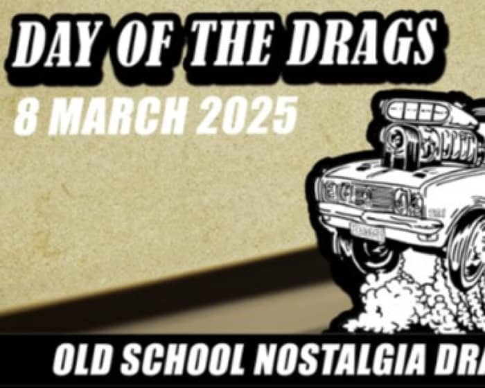 Day of the Drags tickets