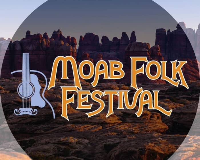 Moab Folk Festival 2022 tickets