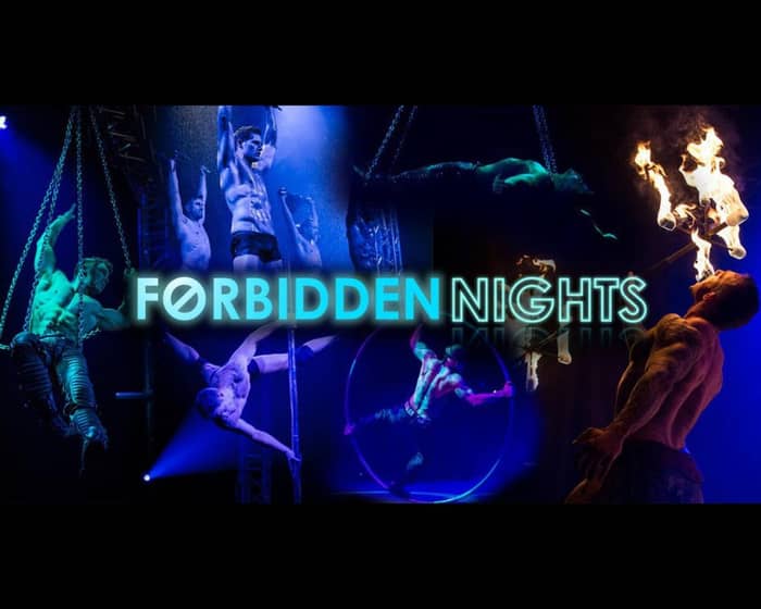 Forbidden Nights Ultimate Sexy Circus tickets