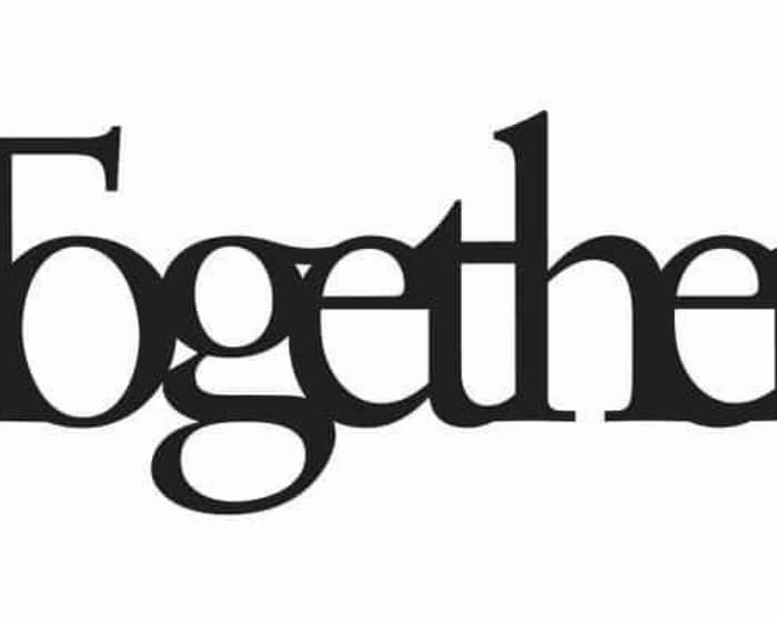 Together Opening Party tickets