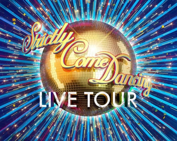 Strictly Come Dancing Live Tour 2025 tickets