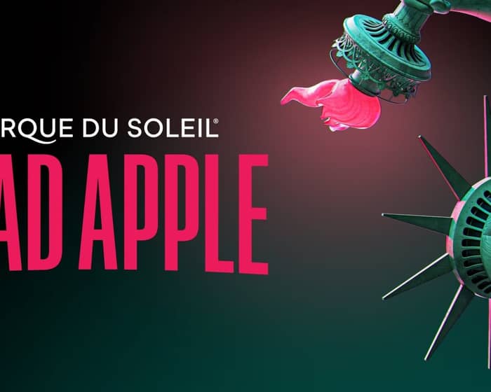 Mad Apple by Cirque du Soleil tickets