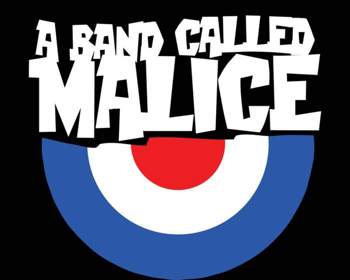 A Band Called Malice tickets