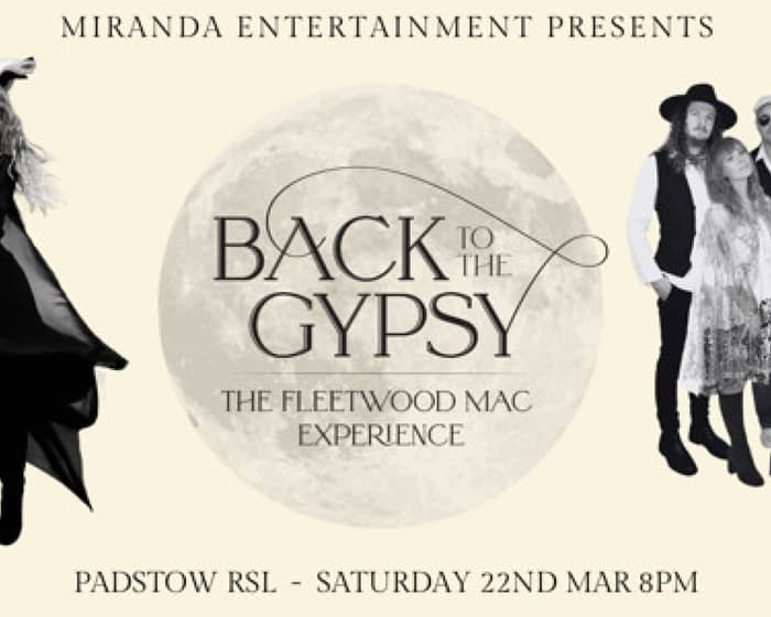 Back To The Gypsy The Fleetwood Mac Experience tickets